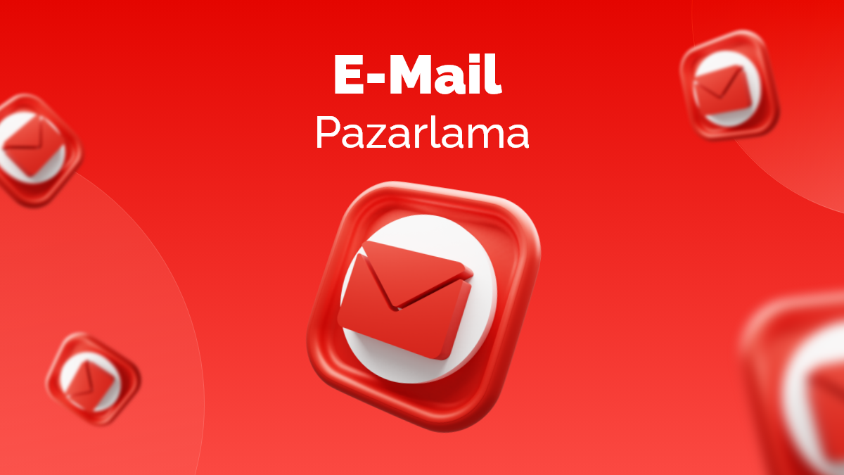E-mail Pazarlama